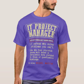 IT-Projektmanager - Funny Definition T-Shirt