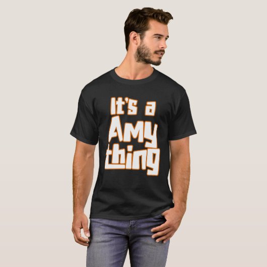 It s a Amy Thing T-Shirt (Vorne ganz)