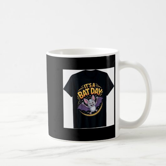 It’s A Bat Day Funny Cute Nocturnal Animal Humor G Kaffeetasse (Rechts)