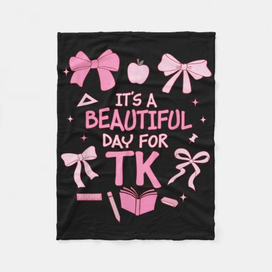 It’s A Beautiful Day For Tk Teacher Coquette Bow F Fleecedecke (Vorderseite)