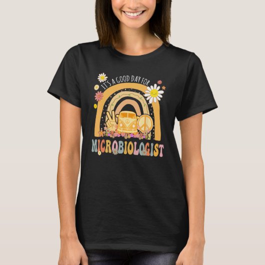 It s A Good Day For Microbiologist Groovy Hippie R T-Shirt (Vorderseite)
