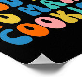 It S A Good Day To Make Cookie Poster (Ecke)