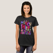 It s a Nancy Thing You Wouldn t Understand Groovy  T-Shirt (Vorne ganz)