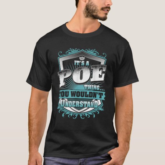 It s A POE Thing You Wouldn t Understand Name Vint T-Shirt (Vorderseite)