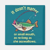 It’s All About the Catch Magnet (Vorne)