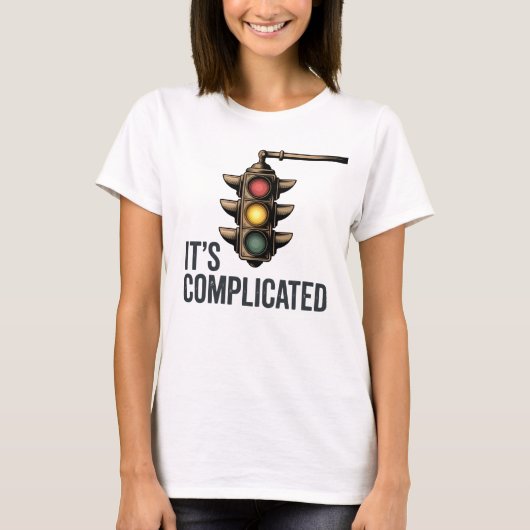 It’s Complicated | Funny Traffic Light Love Design T-Shirt (Vorderseite)