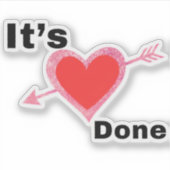 It’s Done Heart Graphic Sticker (Vorderseite)