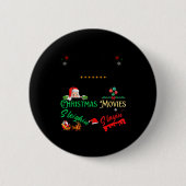 It’s Either Serial Killer Doentaries Or Christmas  Button (Vorderseite)