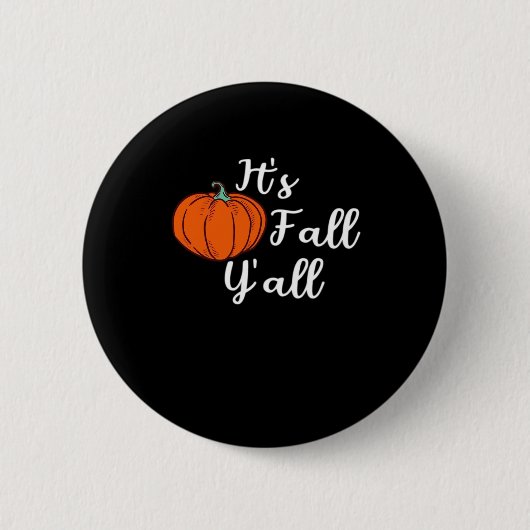 It’s Fall Y’all Cute Fall Aesthetic Style Button (Vorderseite)