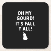 It’s Fall Y’all! (Halloween Fall) White Rechteckiger Pappuntersetzer (Vorderseite)