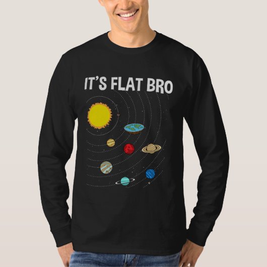 It s Flat Bro Flat Earth Map Conspiracy T-Shirt (Vorderseite)