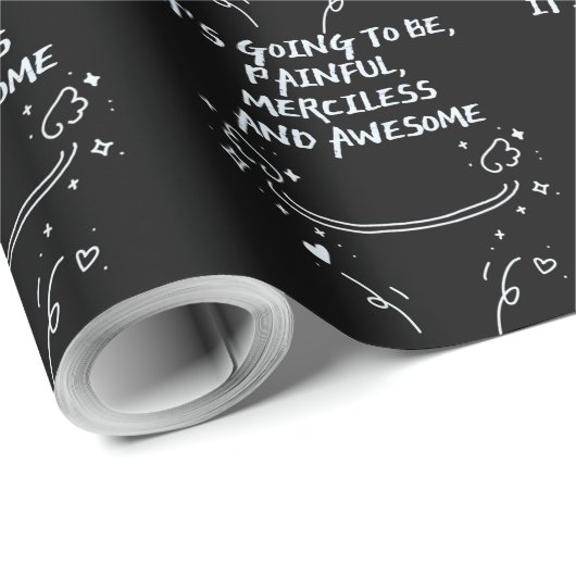 It`s Going To Be, Painful, Merciless and Awesome  Geschenkpapier (Rolleneckpunkt)