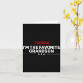 It’s I’m The Favorite Grandson Funny Humor Family Karte (Gelbe Blume)