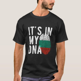 It’s in my DNA Bulgaria Flag Fingerprints T-Shirt