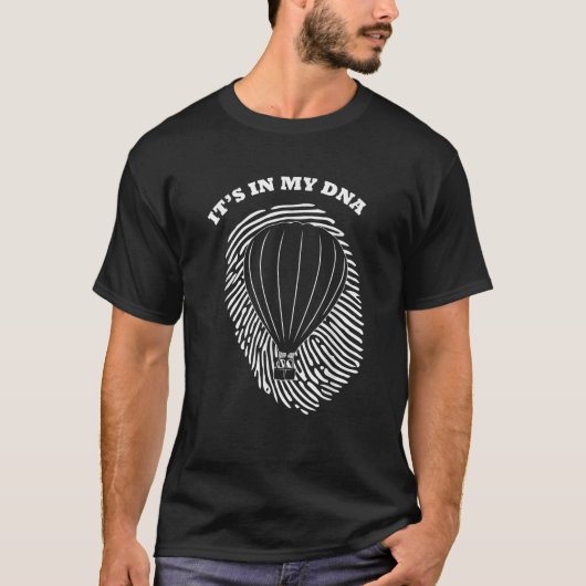 It s In My DNA Hot Air Balloon Pilot Fingerprint F T-Shirt (Vorderseite)