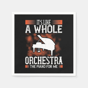 It’S Like A Whole Orchestra, The Piano For Me Serviette