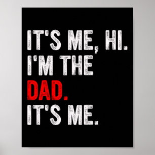 It&#; s Me Hi I&#; m the Vater It&#; s Me Funny Va Poster