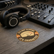 It’s Not Clipping, It’s Character – Audio Engineer