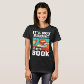 It s Not Hoarding If It s Books Reading Bookworm T-Shirt (Vorne ganz)