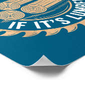 It’s Not Hoarding If It’s Lumber Funny Woodworking Poster (Ecke)