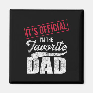 It&# s Offiziell I&# m the Favorite Vater Retro  Magnet