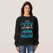 It s Ofishall Future Marine Biologist Ocean Saver Sweatshirt (Vorne ganz)