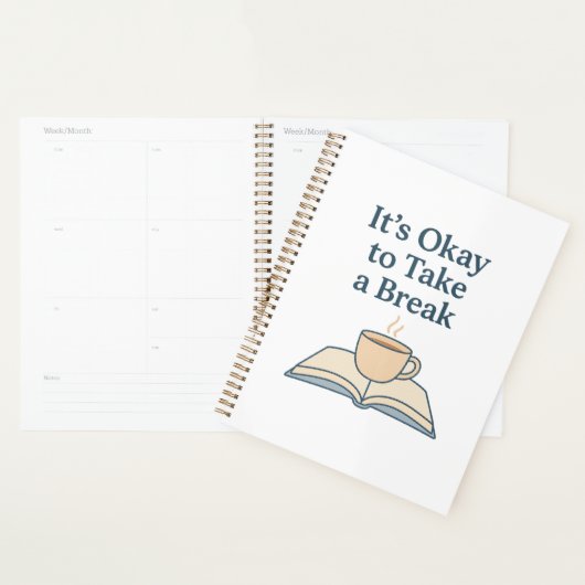 It’s Okay to Take a Break Planer (Anzeige)
