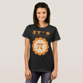 It s pie day o clock pi day saying and picture T-Shirt (Vorne ganz)