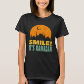 It s Ramadan Bro Smile Muslim s Fasting Month Rama T-Shirt (Vorderseite)