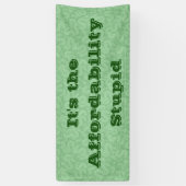It’s the Affordability Stupid Banner (Vertikal)