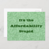 It’s the Affordability Stupid Postkarte (Vorne/Hinten)