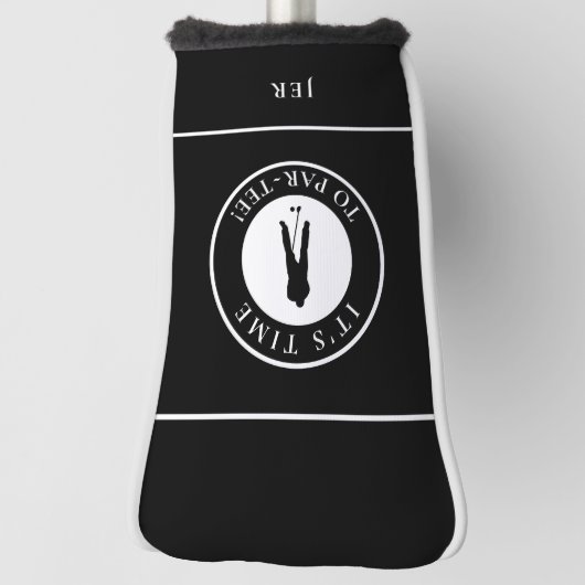 It’s Time to Par-Tee Black & White Monogram Golfer Golf Headcover (Rotieren 90)