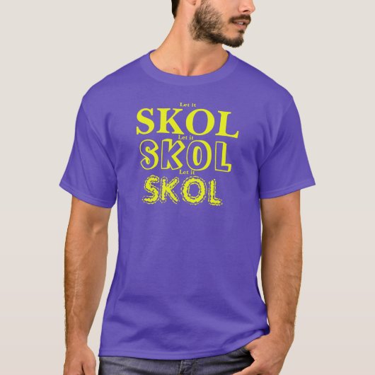 IT SKOL X 3 diff. Schriftart T - Shirt gelassen (Vorderseite)