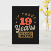 It takes 19 Years to look this fine Greeting Card Karte (Gelbe Blume)
