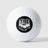 It Takes a Lot of Balls To Golf Like I Do Golfing Golfball (Vorderseite)