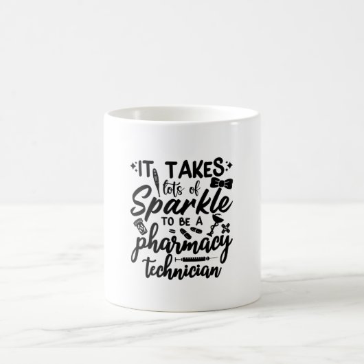 It Takes Lot Of Sparkle Pharmacist Pharmacy Tech Kaffeetasse (Mittel)