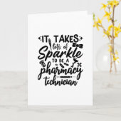 It Takes Lot Of Sparkle Pharmacist Pharmacy Tech Karte (Gelbe Blume)