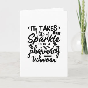 It Takes Lot Of Sparkle Pharmacist Pharmacy Tech Karte