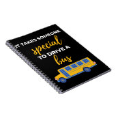 It Takes Someone Special to Drive a Bus Notizblock (Rechte Seite)