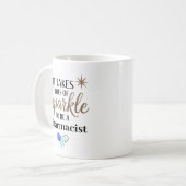 It Takes Sparkle to Be a Pharmacist Personalized Kaffeetasse (Vorderseite Links)