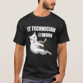 IT Techniker Tech Nerd PC Computerfreak IT Typ T-Shirt (Vorderseite)