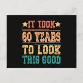 It Took 60 Years To Look This Good Postkarte (Vorderseite)