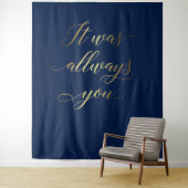 It was always you tex Blue elegant wedding banner Wandteppich (Beispiel)