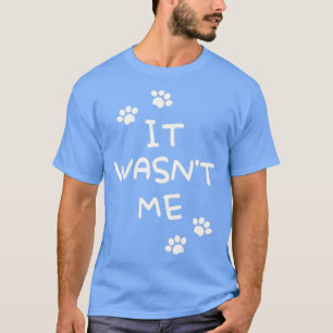 It wasnt kocht mich T-Shirt