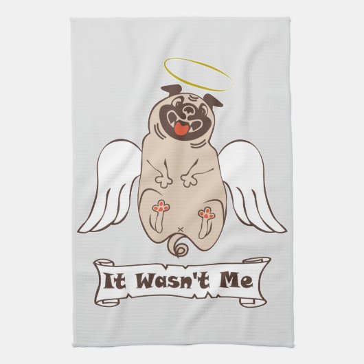 It Wasn't Me angel pug funny quote Geschirrtuch (Vertikal)