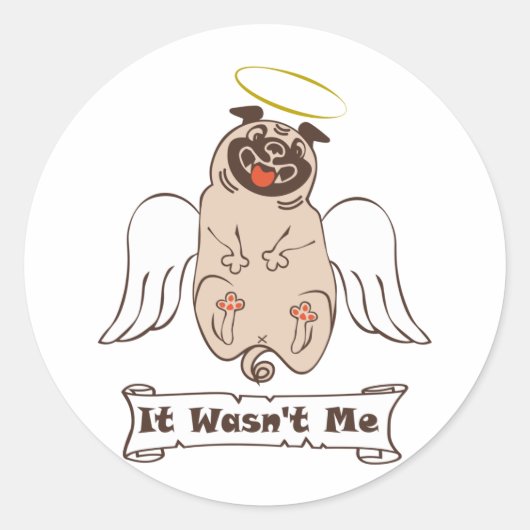 It Wasn't Me angel pug funny quote    Runder Aufkleber (Vorderseite)
