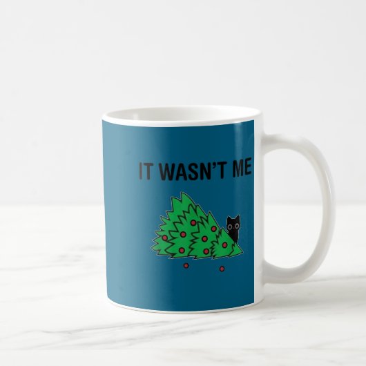 It Wasn't Me Funny Saying Christmas Tree And Cat X Kaffeetasse (Rechts)
