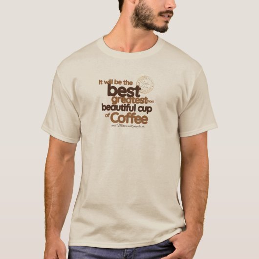 It Will Be the Best shirt (Vorderseite)