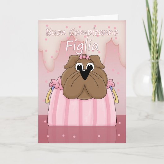 Italian birthday card for daughter cute bulldog pu karte (Vorderseite)