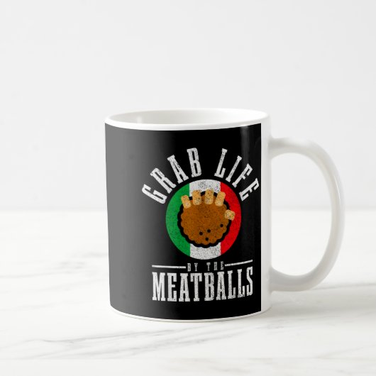 Italian Chef Grab Life By The Meat Funny Italy Ita Kaffeetasse (Rechts)